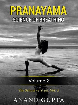 cover image of Pranayama-- Science of Breathing  Volume 2